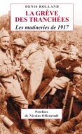 La grève des tranchées: les mutineries de 1917