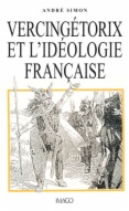 Vercingétorix et l’idéologie française