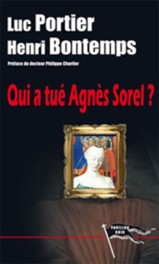Qui a tué Agnès Sorel?